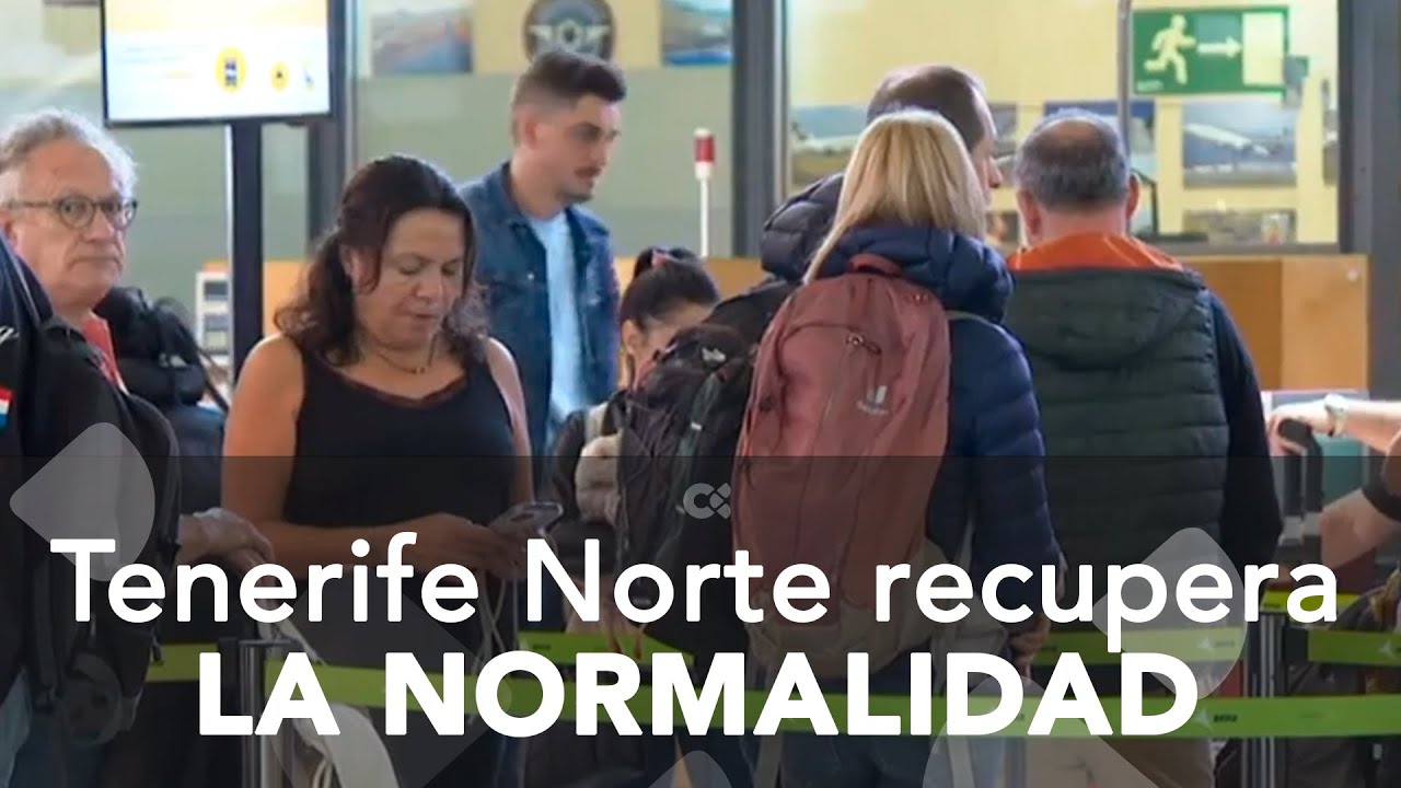 El Aeropuerto Tenerife Norte recupera la normalidad