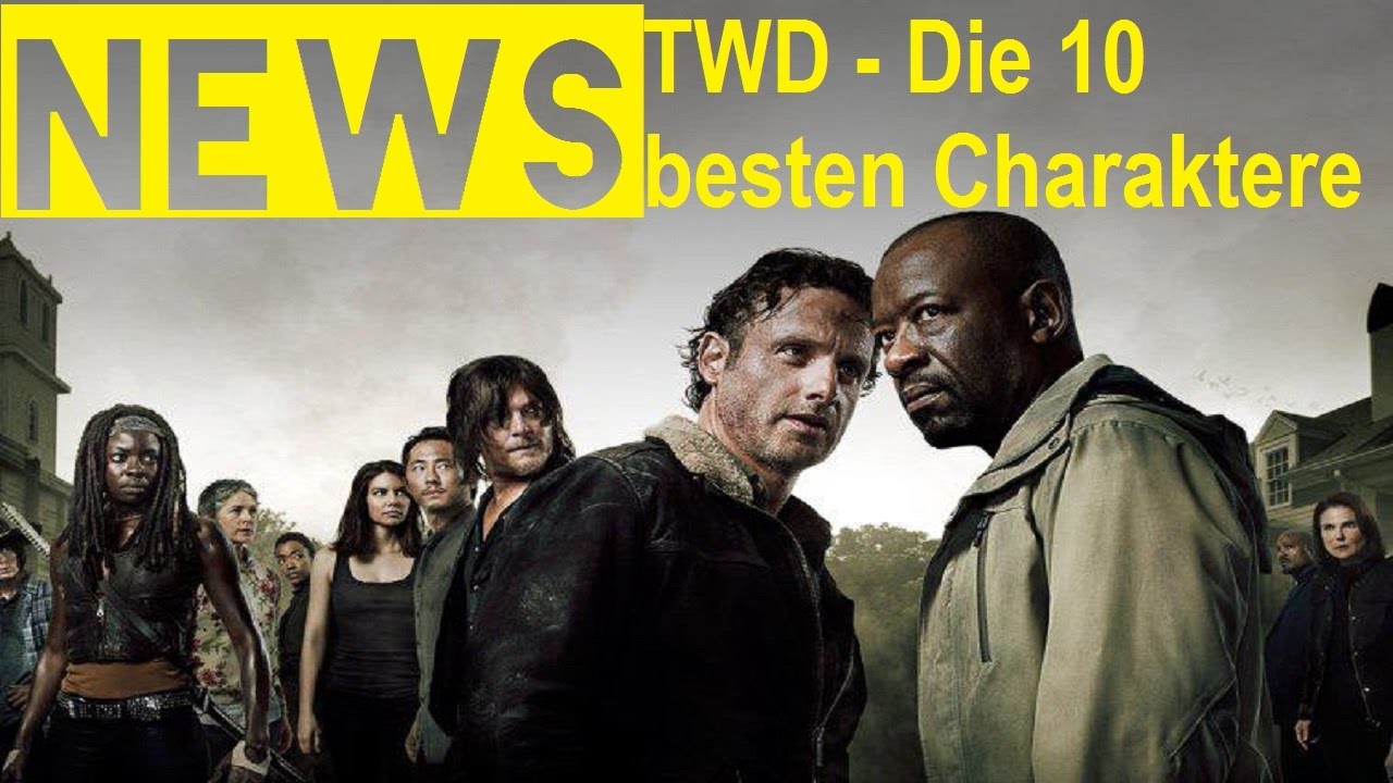 Welcher Charakter Aus The Walking Dead Bist Du THE WALKING DEAD - Die 10 besten Charaktere 🌞 NEWS TIME 🌞 HD - YouTube