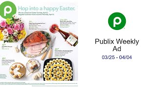 Publix Weekly Ad 03/25 - 04/04