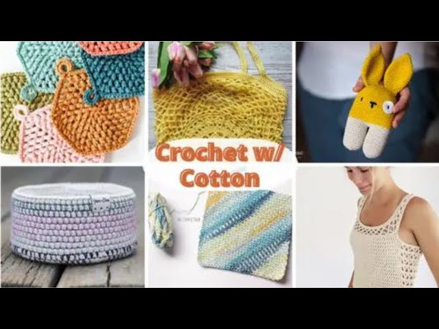 10 Reasons to Crochet with Cotton Yarn (Free Patterns) 