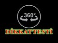 360 dikkat testi