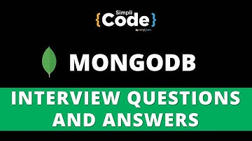 Top 30 MongoDB Interview Questions and Answers | MongoDB Interview Process | SimpliCode