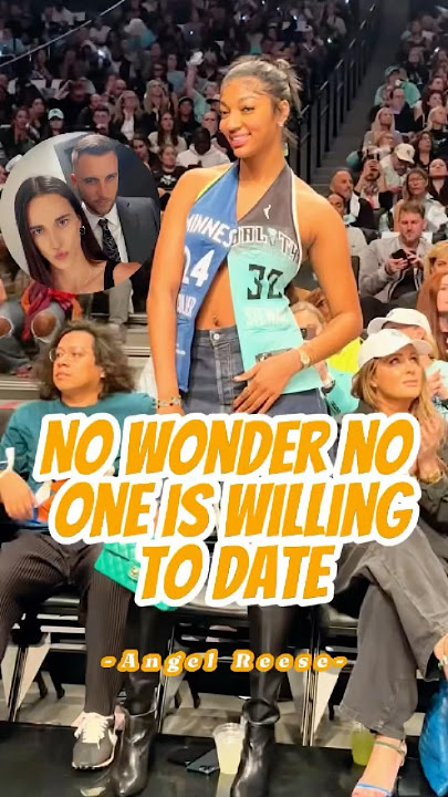 No wonder no one is willing to date Angel Reese,she has three standards no one can tolerate!#wnba