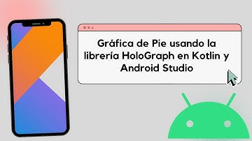 Creación de Gráfica de Pie (pastel) con la librería HoloGraph en Kotlin y Android Studio