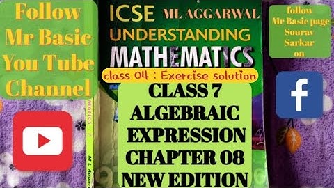 ALGEBRAIC EXPRESSION(CHAPTER 08)/ CLASS:04(EXERCISE : 8.1 SOLUTION)/ML AGGARWAL/ICSE BOARD/CLASS 7
