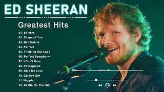 Ed Sheeran Greatest Hits Full Album 2023 - Best of Ed Sheeran Playlist 2023