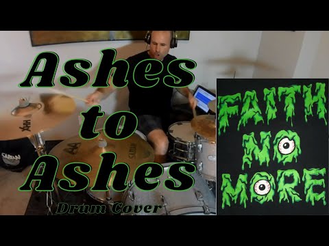 Faith No More - Ashes to Ashes (Drum Cover)