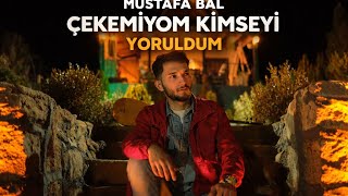 Mustafa Bal - Çekemiyom Kimseyi Yoruldum Hd Kli̇p