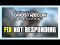 How to FIX Ghost Recon Breakpoint Not Responding!