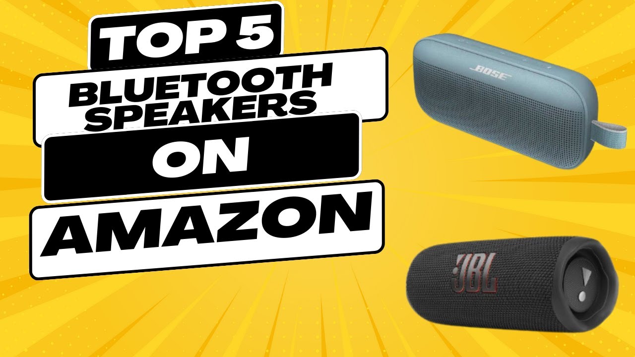 “Ultimate Showdown Top 5 Bluetooth Speakers On Amazon 2024!”amazon