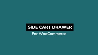 Fully Customizable WooCommerce Side Cart Drawer