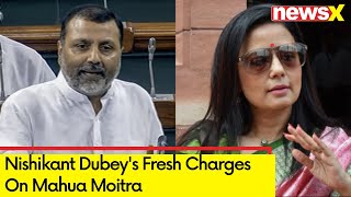 'Attempts To Influence Witness' | Nishikant Dubey's Fresh Charges On Mahua Moitra | NewsX