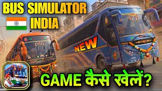 How to play Bus Simulator India | How to start Bus Simulator India | Bus Simulator India screenshot 1