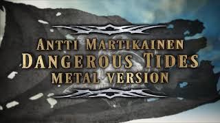 Dangerous Tides (pirate adventure metal)