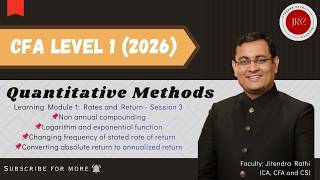 CFA level 1: Quantitative Method - Rates and Returns LM-1C [Non annual and Continuous compounding]