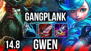 GANGPLANK vs GWEN (TOP) | 6 solo kills, 52k DMG, Legendary | BR Master | 14.8