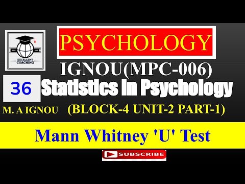 IGNOUMPC06|Statistics in Psychology|Mann Whitney 'U' Test|Block4|Unit2 ...