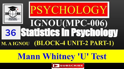 IGNOUMPC06|Statistics in Psychology|Mann Whitney 