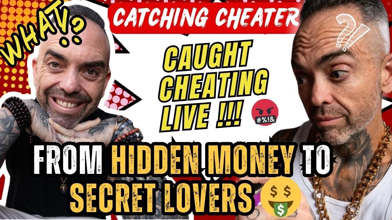 Caught Cheating LIVE: From Hidden Money to Secret Lovers | To Catch A