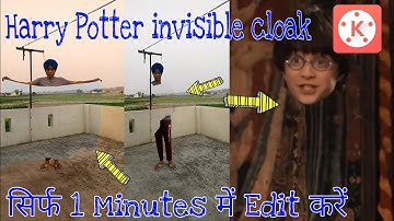 How to edit Harry Potter invisible cloak effect in Kinemaster