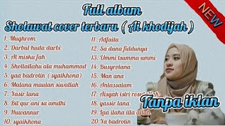 Download Kumpulan Sholawat Merdu Terbaru 2021 Ai Khodijah || Full Album Video MP3 Kumpulan Sholawat Merdu Terbaru 2021 Ai Khodijah || Full Album