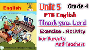 PTB English Grade 4 Unit 5 Exercise Activity | Thank You, Lord | SNC English New Edition Punjab