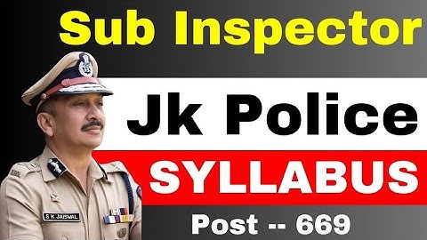 JKPSI OFFICIAL SYLLABUS OUT 2024 // JK POLICE SI NEW SYLLABUS #Jkpsi
