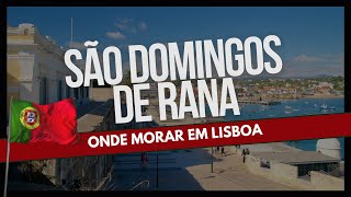 Onde morar em Lisboa: São Domingos de Rana