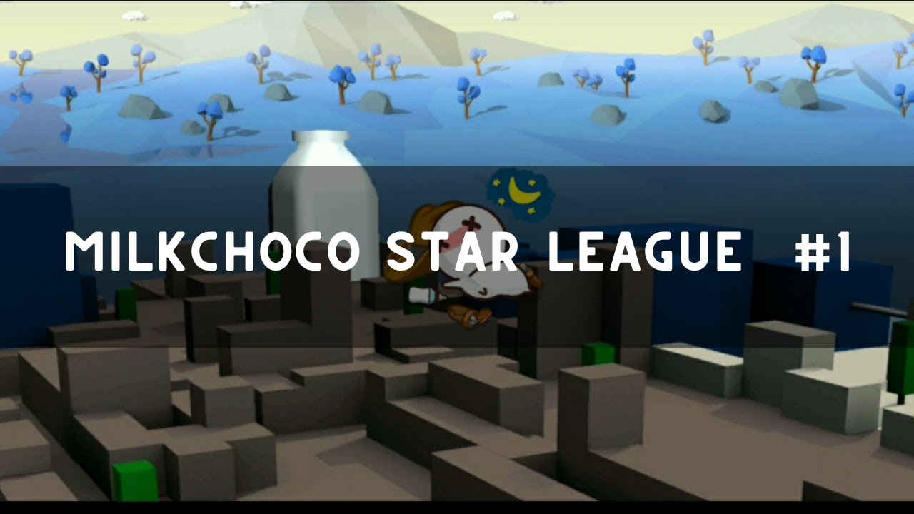 [MilkChoco] Star League Gameplay #1
