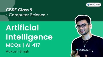 Class 9: Artificial Intelligence | MCQs | AI 417 | Term 1 | Aakash Singh