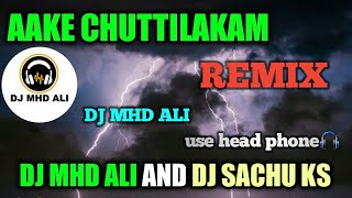 Aake  chuttilakam remix by dj mhd ali and dj sachu ks || mappila song  || dj mhd ali