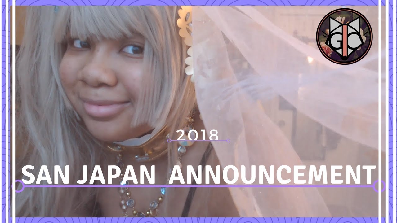 San Japan 2018 Announcement! - YouTube