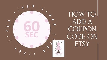 HOW TO APPLY A COUPON CODE ON ETSY