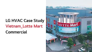 Lg Hvac : Tms Case Study Commercial Solution_Vietnam “Lotte Mart Go Vap” | Lg