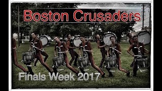 Boston Crusaders Drumline Finals Week 2017