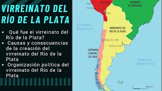 EL VIRREINATO DEL RIÓ DE LA PLATA RESUMEN