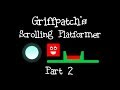 Scrolling Platformer Tutorial | Part 2 | Gravity