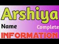 Arshiya Name Meaning | Arshiya Name Full Details | Arshiya Naam Ki Rashi | The Secret of Name
