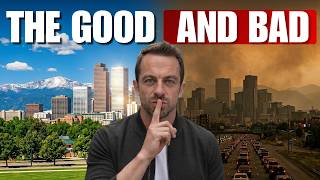 Denver Colorado Exposed: Pros, Cons & Hidden Costs