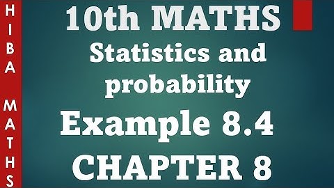 10th maths chapter 8 example 8.4 statistics tn samacheer hiba maths