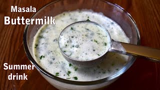 Thick Masala Buttermilk - Summer Drink Recipe Buttermilk Recipe Refreshing Drink Recipe