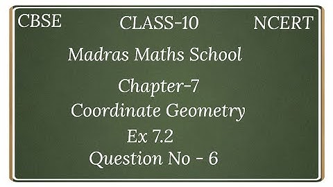 Cbse class10 NCERT maths chapter 7 Coordinate Geometry EX 7.2 Q.No 6 IN TAMIL.