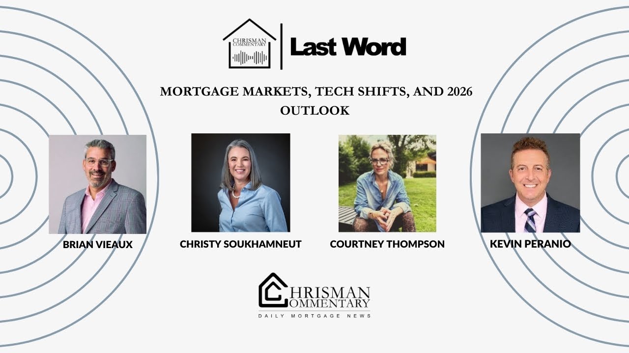 Last Word - Navigating Mortgage Rates, Servicing, and AI: Insights from Industry Experts