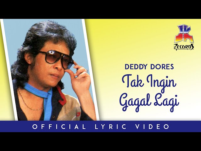 Deddy Dores - Tak Ingin Gagal Lagi (Official Lyric Video) class=