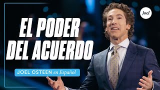 El poder del acuerdo | Joel Osteen