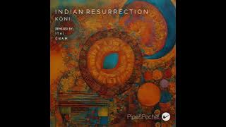 Köni - Indian Resurrection ( Original mix)