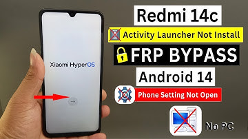 Xiaomi Redmi 14C Frp Bypass / Android 14, HyperOS Byoass Unlock / All Redmi Google Account Remove