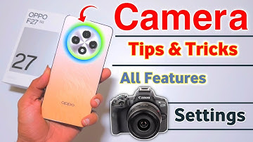 5 Shocking Oppo f27 5g Camera Features You Never Knew Existed