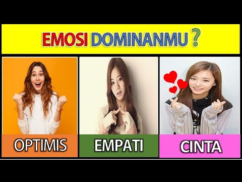 APA EMOSI DOMINAN KAMU? Tes Psikologi Sederhana