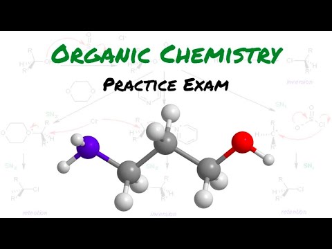 Organic Chemistry Practice Exam 1